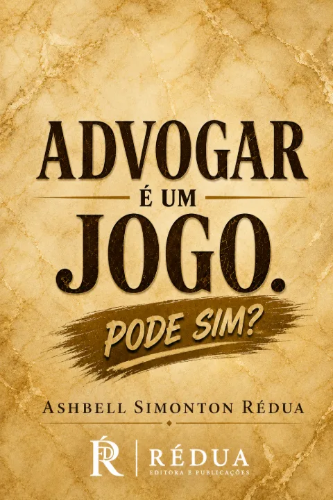 Capa de ADVOGAR É UM JOGO. Pode sim?